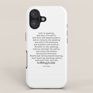 Life Is Amazing. LR Knost Quote iPhone Case