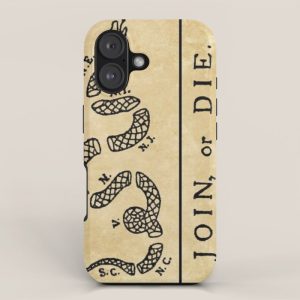1776 "Join, or Die" Revolutionary War flag with 13 colonies, snake & no colors by Benjamin Franklin iPhone Case
